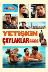 Yetişkin Çaylaklar Adult Beginners izle (2014)