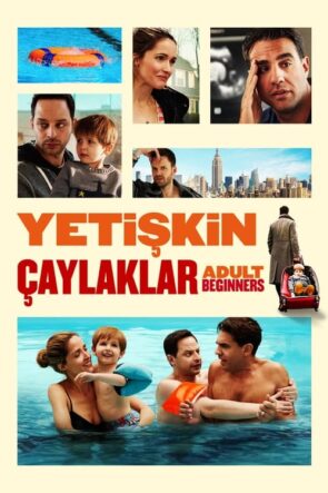 Yetişkin Çaylaklar Adult Beginners izle (2014)