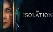 Dehşet Evi In Isolation Türkçe Dublaj izle (2022)