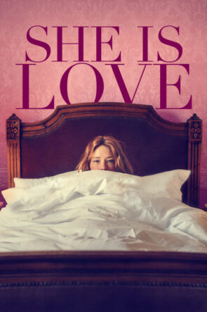 Aşkın Ta Kendisi She Is Love Türkçe Dublaj izle (2022)