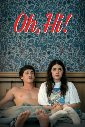 Oh, Hi! izle (2025)