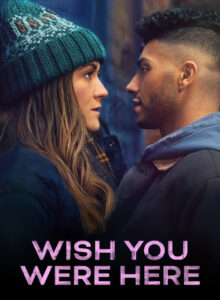 Keşke Burada Olsaydın (Wish You Were Here) izle (2025) izle