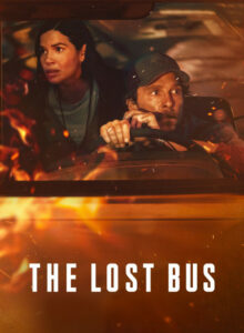 Kayıp Otobüs (The Lost Bus) izle (2025) izle