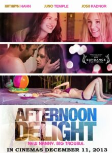 Öğlen Eğlencesi (Afternoon Delight) izle (2013) izle