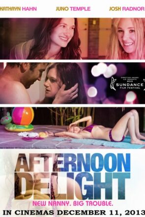 Öğlen Eğlencesi (Afternoon Delight) izle (2013)